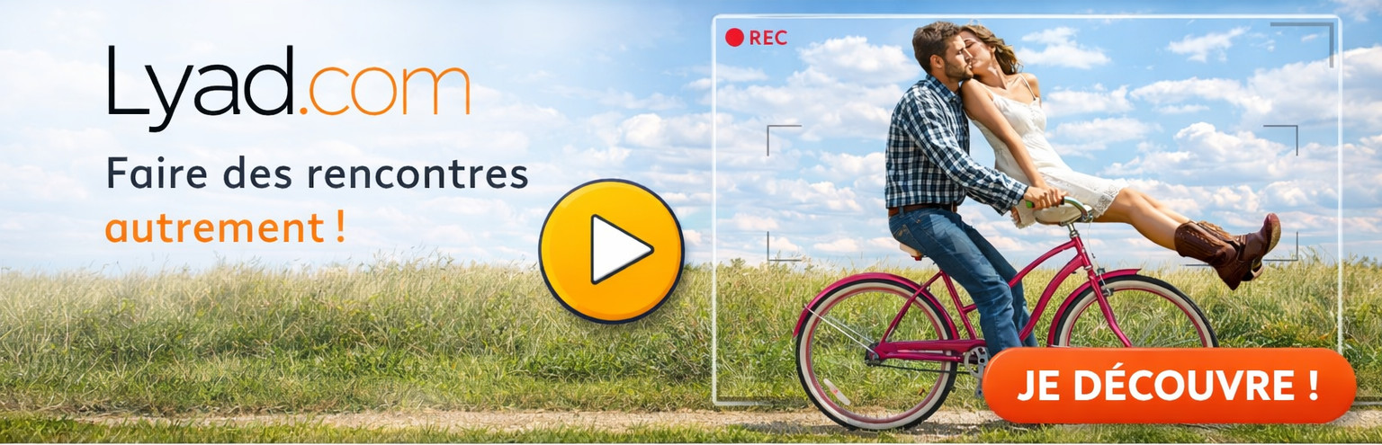 Lyad.com — Faire des rencontres autrement